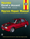 Hyundai Excel & Accent 1986 thru 1998. Haynes. Англ. яз.