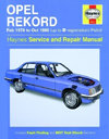 Opel Rekord February 1978 to October 1986 (up to D registration) . Haynes. Англ. яз. 