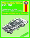 Mercedes-Benz 250 &amp; 280 October 1976 to 1984. Haynes. Англ. яз. 