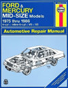 Ford & Mercury Mid–size Models 1975 thru 1986. Haynes. Англ. яз.