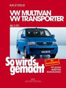 VW Multivan/Transporter/Caravelle/California. Pflegen – Warten – Reparieren. Delius Klasing. Нем. яз.