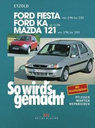 Ford Fiesta/Courier, Ford KA, Mazda 121 ab 1996. Pflegen – Warten -Reparieren. Delius Klasing. Нем. яз.