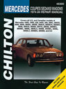 Mercedes Coupes/Sedans/Wagons 1974-1984. Chilton. Англ. яз. 