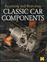 Classic car components. Repairing and restoring by Peter and John Wallage. Англ. Аяз. 